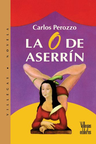 Imagen de archivo de La O de Aserrin (Villegas Novela405) a la venta por medimops