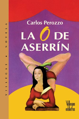 Stock image for La O de Aserrin (Villegas Novela405) for sale by medimops