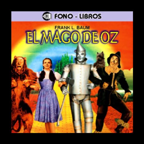 El Mago De Oz / The Wizard of Oz (Spanish Edition) (9789588161167) by L. Frank Baum