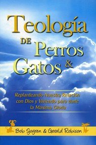 Stock image for Teologa De Perros & Gatos for sale by Lakeside Books