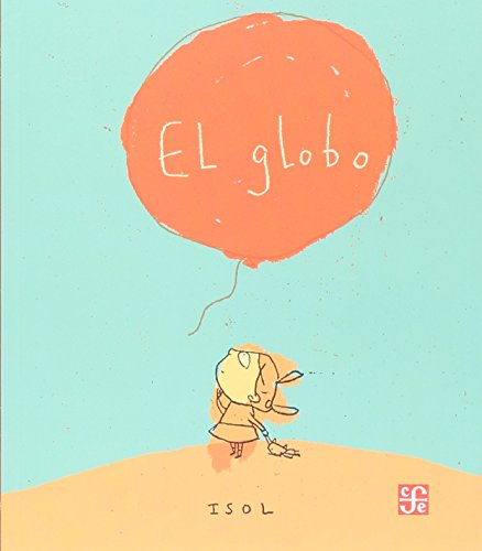 9789588249094: EL GLOBO (Los Especiales de A la Orilla del Viento)