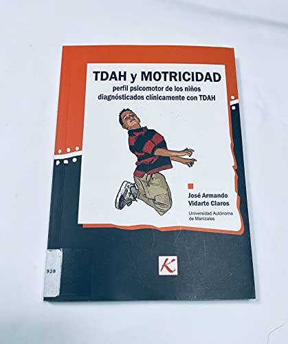 Stock image for TDAH Y MOTRICIDAD for sale by KALAMO LIBROS, S.L.