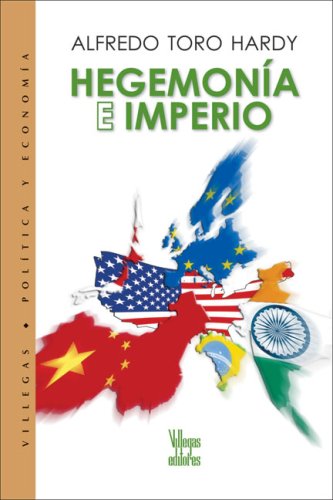 Stock image for Hegemona e imperio. Prlogo de Robert Harvey. for sale by Librera Juan Rulfo -FCE Madrid
