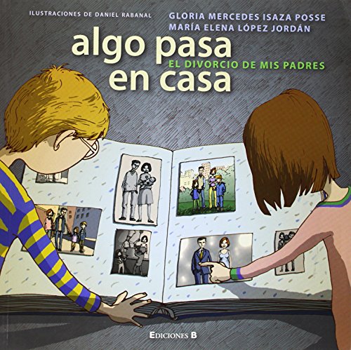 Beispielbild fr Algo Pasa en Casa : El Divorcio de Mis Padres zum Verkauf von Better World Books