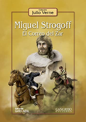 Stock image for Miguel Strogoff, El Correo Del Zar for sale by ThriftBooks-Atlanta