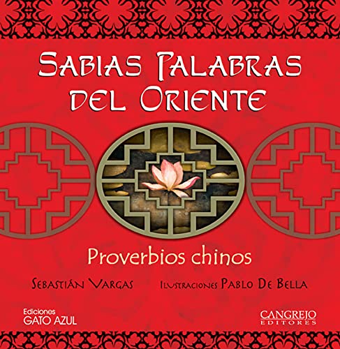 Imagen de archivo de SABIAS PALABRAS DEL ORIENTE: Proverbios chinos a la venta por KALAMO LIBROS, S.L.