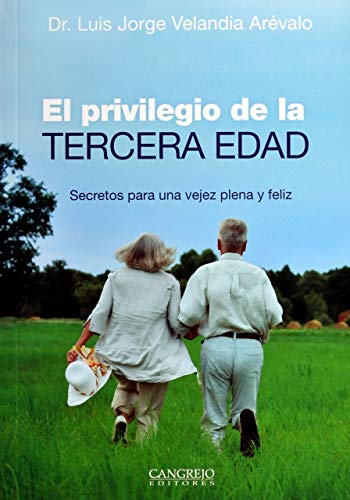 Stock image for privilegio de la tercera edad velandia arevalo cangrejo for sale by LibreriaElcosteo