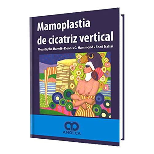 Stock image for Mamoplastia de Cicatriz Vertical (Spanish Edition) for sale by Books Unplugged