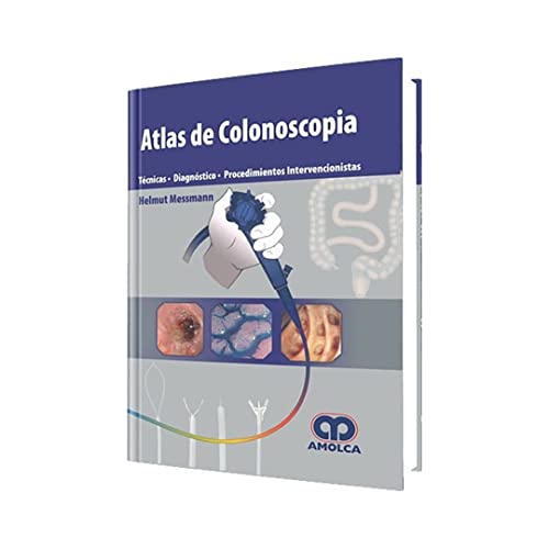 Stock image for ATLAS DE COLONOSCOPIA. TECNICAS - DIAGNOSTICO - PROCEDIMIENTOS INTERVENCIONISTAS for sale by AG Library