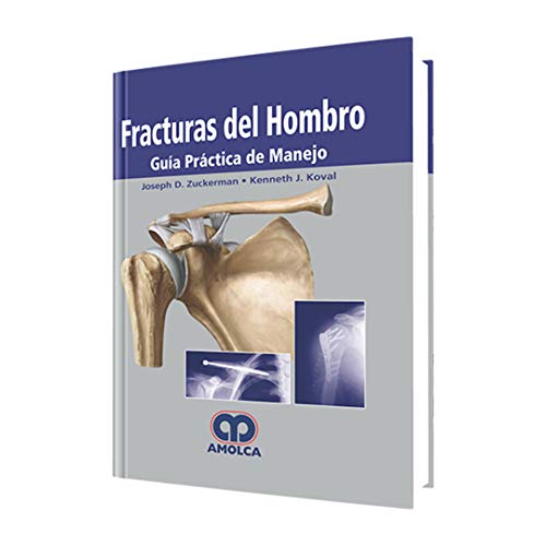 Stock image for Fracturas Del Hombro Gu'a Prctica De Manejo Zuckerman for sale by Libros del Mundo