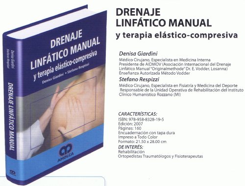 Stock image for DRENAJE LINFATICO MANUAL Y TERAPIA ELGiardini, Denisa/Respizzi, Stefa for sale by Iridium_Books