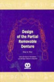 Imagen de archivo de Design Of The Partial Removable Denture Step By Step (Pb 2008) a la venta por Basi6 International