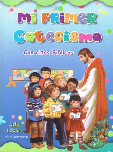 Mi Primer Catecismo (9789588354354) by EliÃ©cer SÃ¡lesman