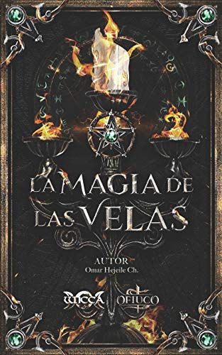 

La Magia de las Velas (Spanish Edition)