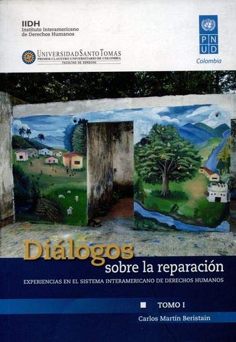 Beispielbild fr Dialogos sobre la reparacion. Experiencias en el sistema interamericano de Derechos Humanos.Tomo II zum Verkauf von ThriftBooks-Dallas