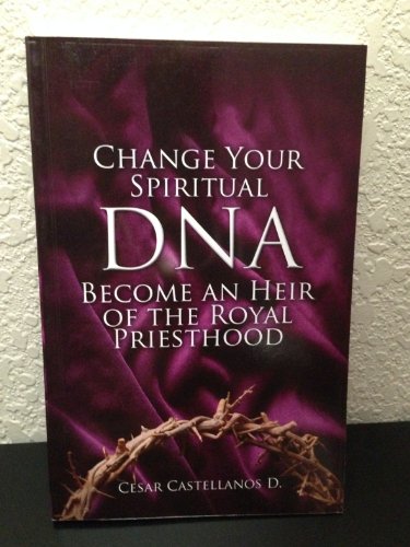 Beispielbild fr Change Your Spiritual DNA zum Verkauf von Books From California