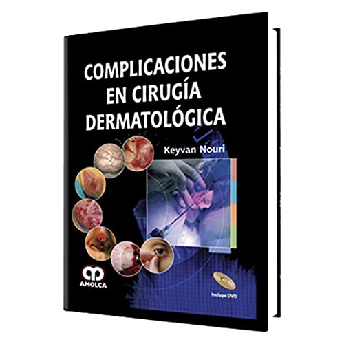 Imagen de archivo de Complicaciones en Ciruga Dermatolgica [Paperback] by Keyvan Nouri a la venta por Iridium_Books