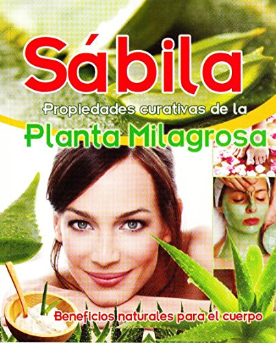 Beispielbild fr Sabila - Propiedades Curativas De La Planta Milagrosa zum Verkauf von Wonder Book