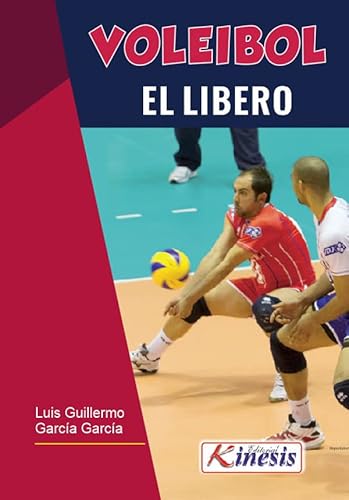 Stock image for VOLEIBOL. EL LIBERO for sale by KALAMO LIBROS, S.L.