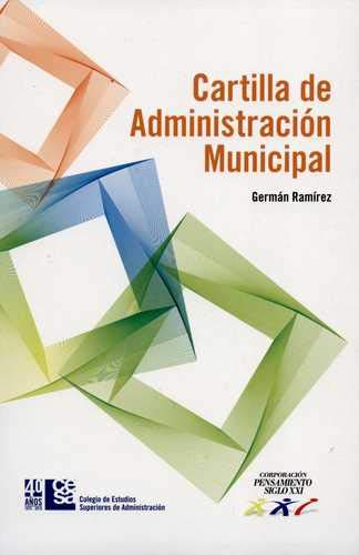 Stock image for CARTILLA DE ADMINISTRACIN MUNICIPAL. for sale by KALAMO LIBROS, S.L.