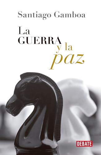 Stock image for La Guerra Y La Paz / War and Peace for sale by ThriftBooks-Dallas