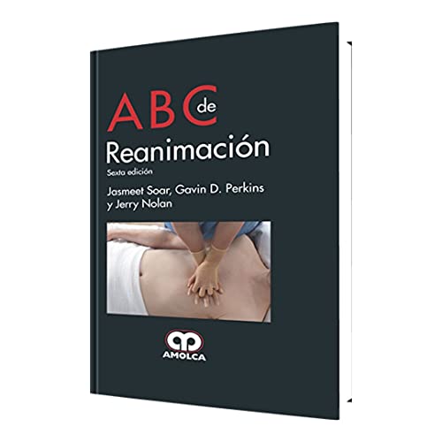 Stock image for Abc De Reanimaci n 6ta Ed,, De Soar Jasmeet. Editorial Amolca En Espa ol for sale by Libros del Mundo