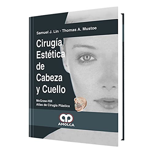 Stock image for Cirug a Est tica De Cabeza Y Cuello. Atlas De Cirug a Pl st. for sale by Libros del Mundo