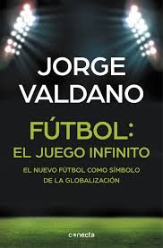 9789588821306: FUTBOL EL JUEGO INFINITO