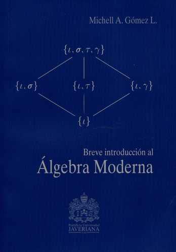 9789588856384: Breve introducciOn al Algebra moderna