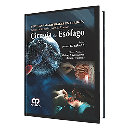 Stock image for Cirug a Del Esof go, De James D. Luketich. Editorial Amolca En Espa ol for sale by Libros del Mundo