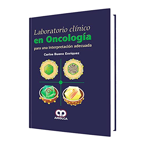 Stock image for LABORATORIO CLNICO EN ONCOLOGA PARA UNA INTERPRETACIN ADECUADA for sale by Antrtica
