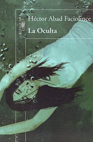 Stock image for La Oculta for sale by HPB-Red