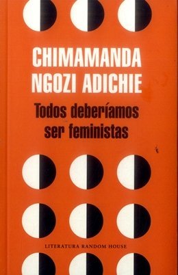 Beispielbild fr TODOS DEBERIAMOS SER FEMINISTAS NGOZI ADICHIE, CHIMAMANDA zum Verkauf von Iridium_Books