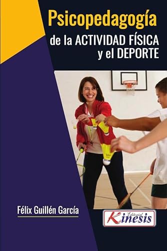 Stock image for PSICOPEDAGOGIA DE LA ACTIVIDAD FISICA Y EL DEPORTE for sale by KALAMO LIBROS, S.L.