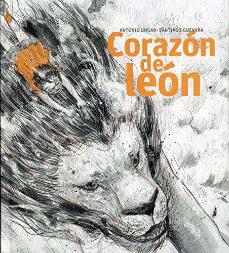 Beispielbild fr Corazn de len / Heart of a Lion (Spanish Edition) zum Verkauf von Book Deals