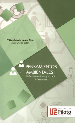 Beispielbild fr PENSAMIENTOS AMBIENTALES II. REFLEXIONES CRTICAS Y UN TANTO IRREVERENTES zum Verkauf von KALAMO LIBROS, S.L.