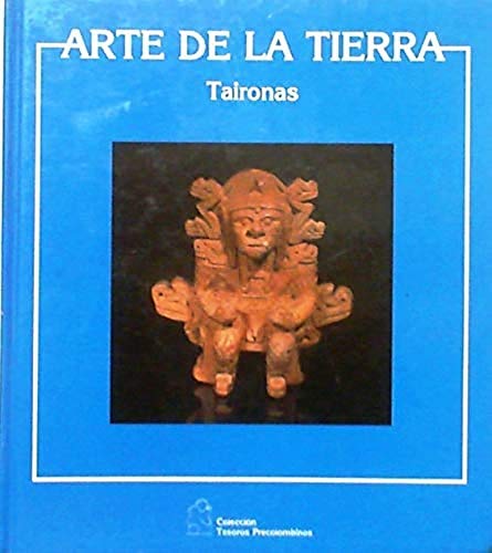 Imagen de archivo de Arte De La Tierra - Muiscas y Guanes a la venta por Neatstuff