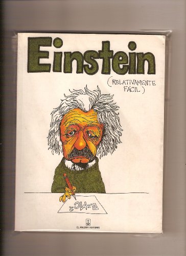 9789589012048: Einstein: Relativamente facil (Spanish Edition)