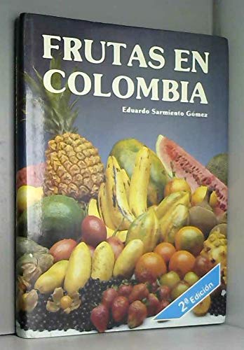 9789589013304: Frutas en Colombia (Spanish Edition)