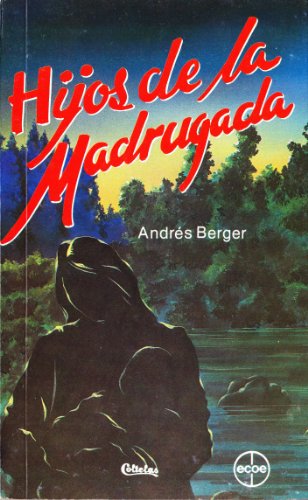 9789589074466: Hijos de la madrugada (Spanish Edition)