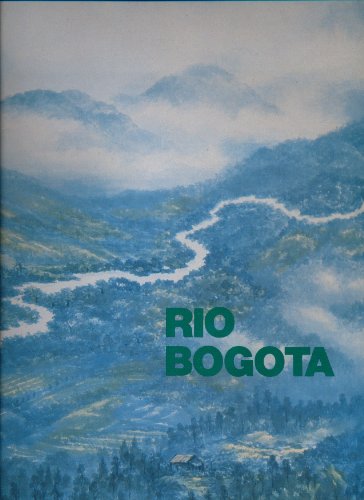 Imagen de archivo de Rio Bogota a la venta por Recycle Bookstore