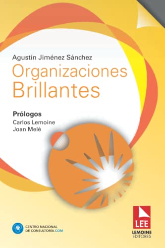 Stock image for Organizaciones Brillantes (Spanish Edition) for sale by GF Books, Inc.