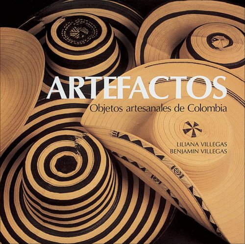 9789589138694: Artefactos: Objetos artesanales de Colombia (Spanish Edition)