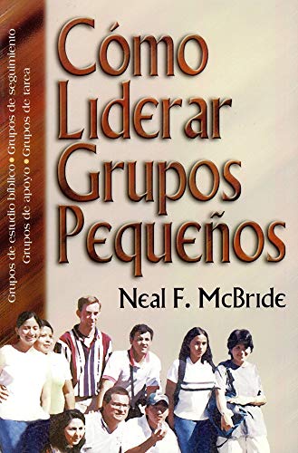 Stock image for Como Liderar Grupos Pequenos / How to Lead Small Groups for sale by Revaluation Books