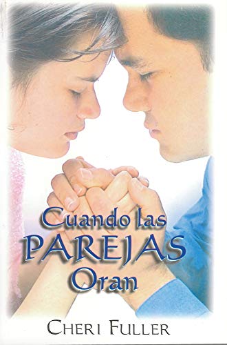 Stock image for Cuando las Parejas Oran / When Couples Pray (Spanish Edition) for sale by Bayside Books