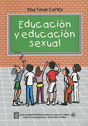 9789589160794: EDUCACION Y EDUCACION SEXUAL