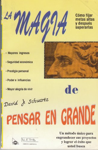 La Magia de Pensar en Grande (9789589175149) by David Joseph Schwartz