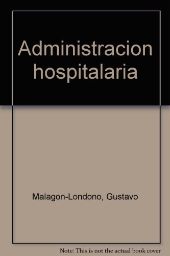 9789589181225: Administración hospitalaria (Spanish Edition)