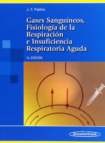 Imagen de archivo de GASES SANGUNEOS, FISIOLOGA DE LA RESPIRACIN E INSUFICIENCIA RESPIRATORIA AGUD a la venta por Zilis Select Books