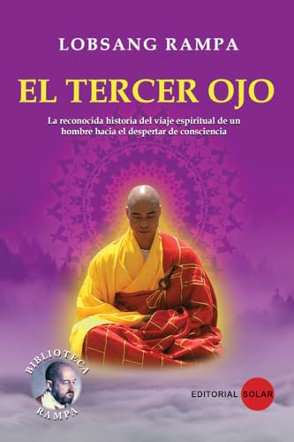 Stock image for El Tercer Ojo: Autobiografia de un Lama Tibetano for sale by ThriftBooks-Dallas